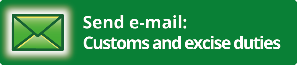 Transferred too Contact form Send e-mail: Customs and excise duties